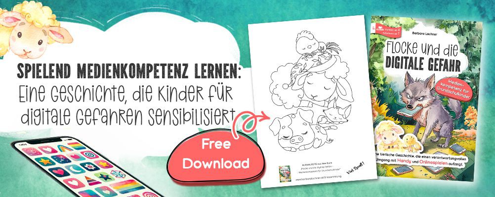 Spielend Medienkompetenz lernen - Eine Geschichte, die Kinder für digitale Gefahren sensibilisiert